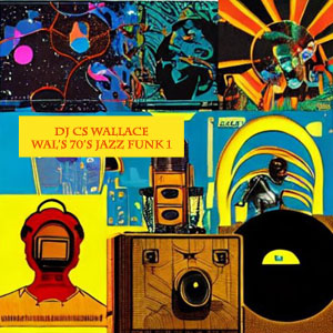 Wal's 70's Jazz Funk Vol 1-FREE Download!