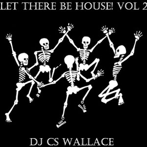 Let There Be HOUSE! Vol2.