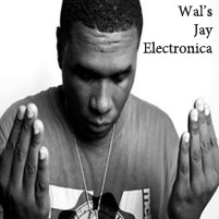 Wal's Jay Electronica-FREE Download!