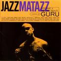 Guru - Jazzmatazz II 